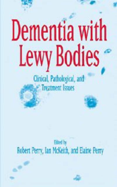 Dementia with Lewy Bodies : Clinical, Pathological, and Treatment Issues