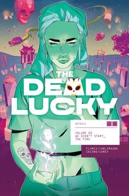 The Dead Lucky Volume 2 : A Massive-Verse Book