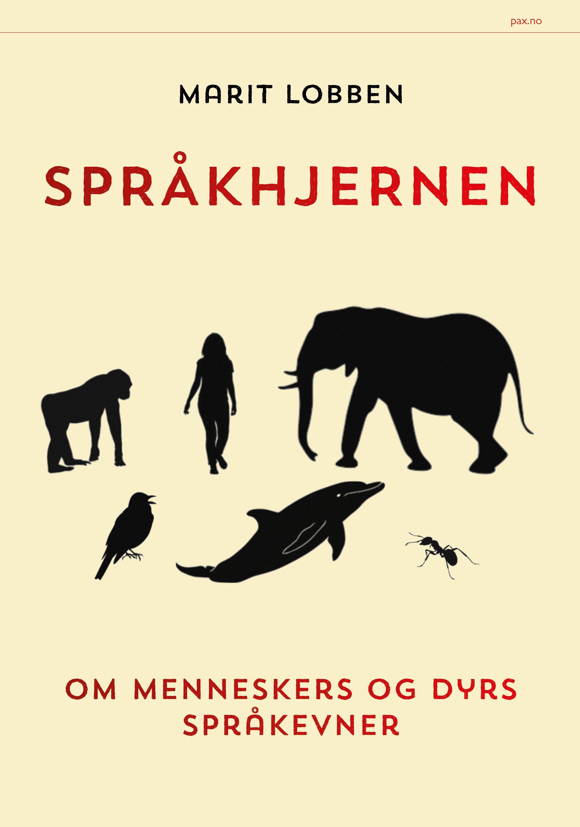 Språkhjernen : om menneskers og dyrs språkevner