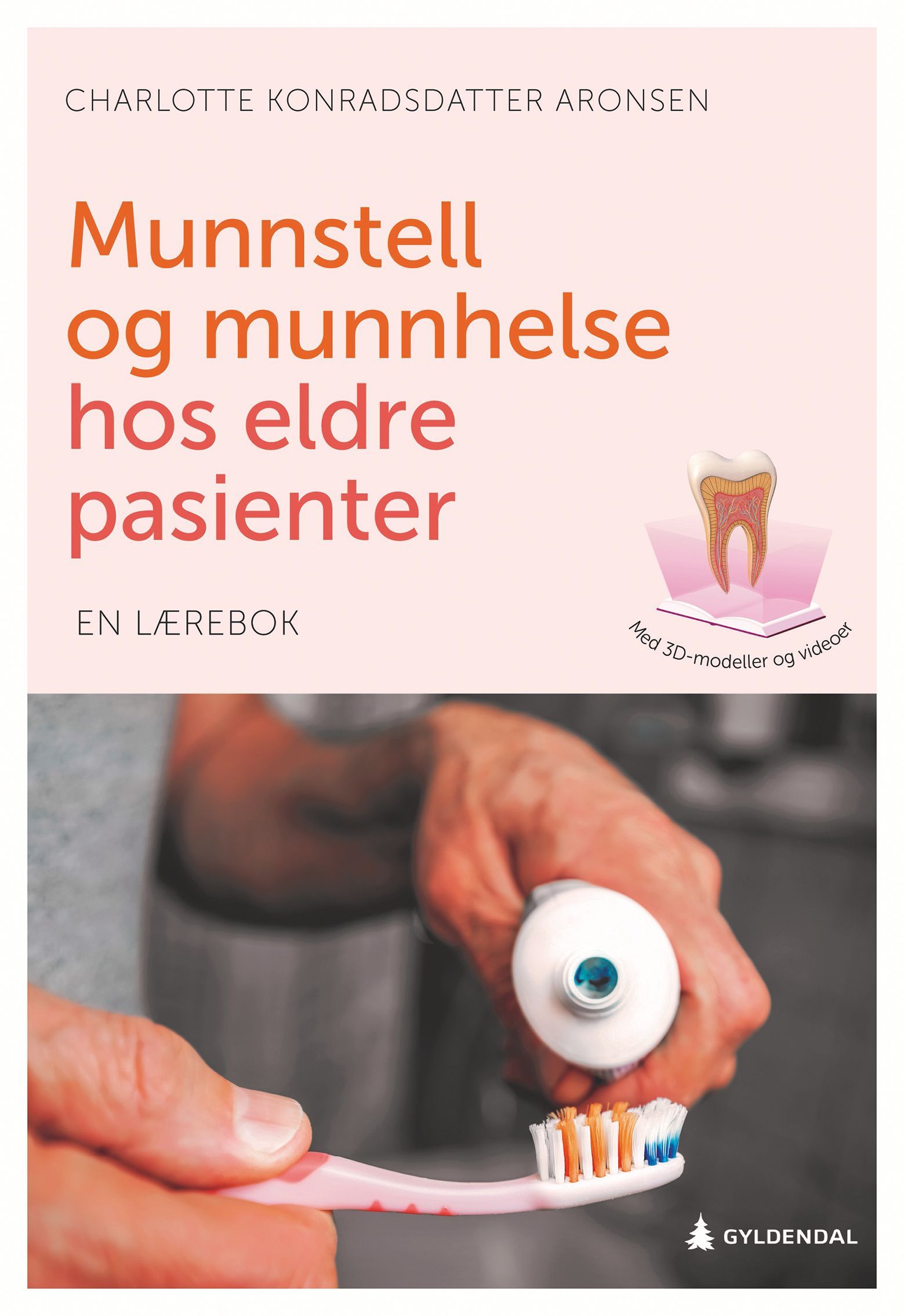 Forsidebilde av Munnstell og munnhelse hos eldre pasienter : en lærebok