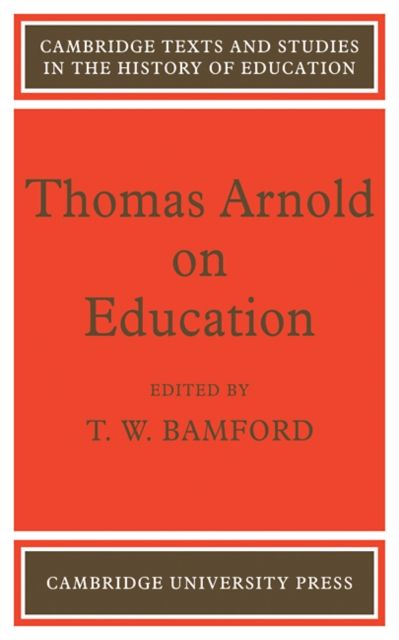 Thomas Arnold on Education