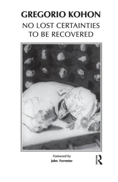 No Lost Certainties To Be Recovered : Sexuality, Creativity, Knowledge