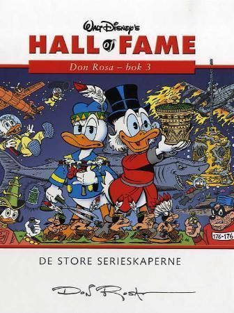 Don Rosa : bok 3 : de store serieskaperne