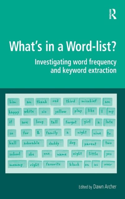 What's in a Word-list? : Investigating Word Frequency and Keyword Extraction