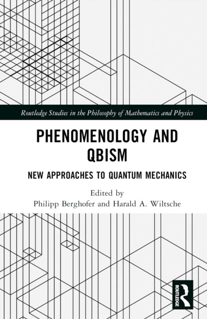 Phenomenology and QBism : New Approaches to Quantum Mechanics