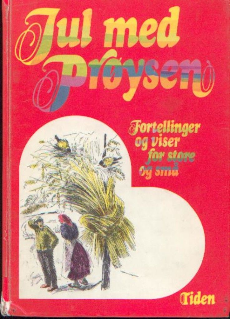 Jul med Prøysen : fortellinger og viser for store og små