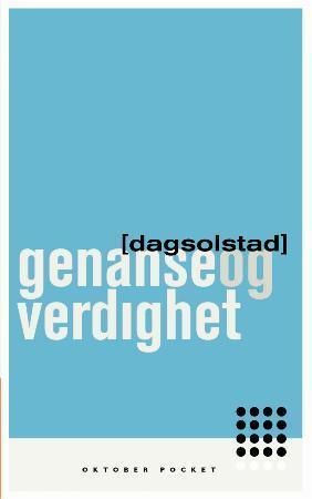 Genanse og verdighet : roman