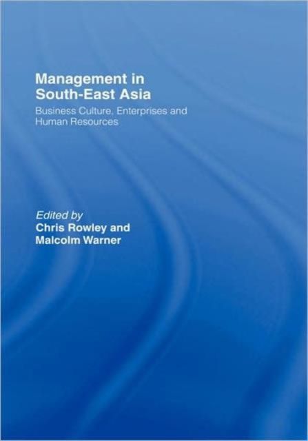 Management in South-East Asia : Business Culture, Enterprises and Human Resources