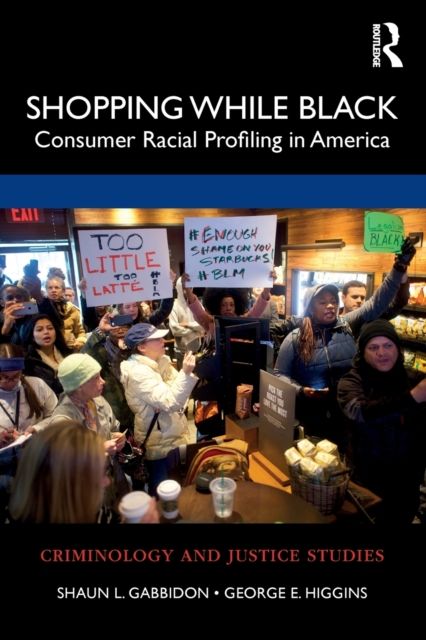 Shopping While Black : Consumer Racial Profiling in America