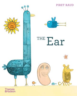 The Ear : The story of Van Gogh's missing ear
