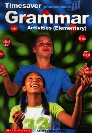 Timesaver grammar activities (elementary) : teacher's reference key