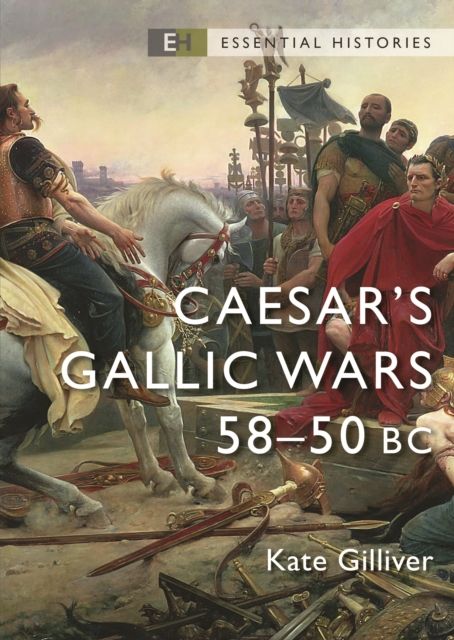 Caesar's Gallic Wars : 58–50 BC