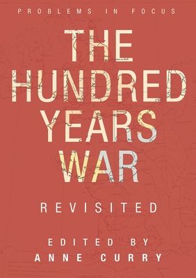 The Hundred Years War Revisited