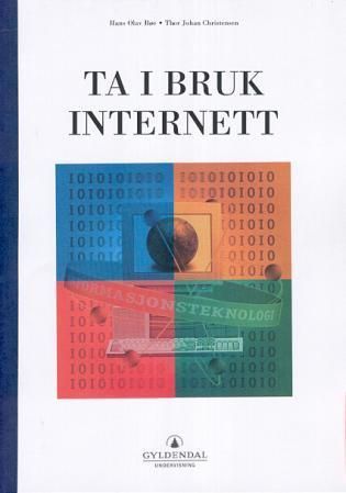 Ta i bruk Internett