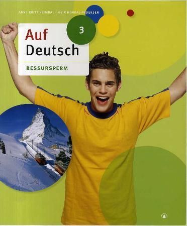 Auf Deutsch 3 : ressursperm : tysk for ungdomstrinnet