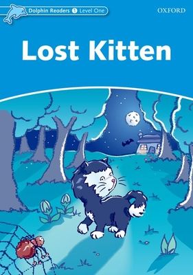 Dolphin Readers Level 1: Lost Kitten
