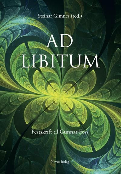 Ad libitum : festskrift til Gunnar Foss