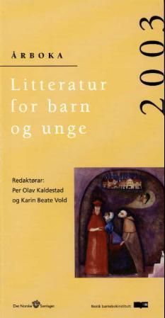 Litteratur for barn og unge 2003 : årboka