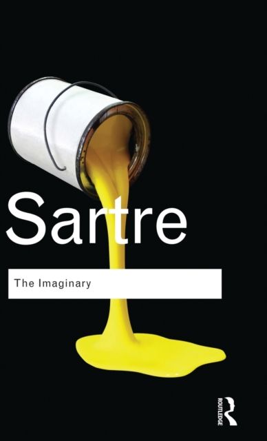 The Imaginary : A Phenomenological Psychology of the Imagination