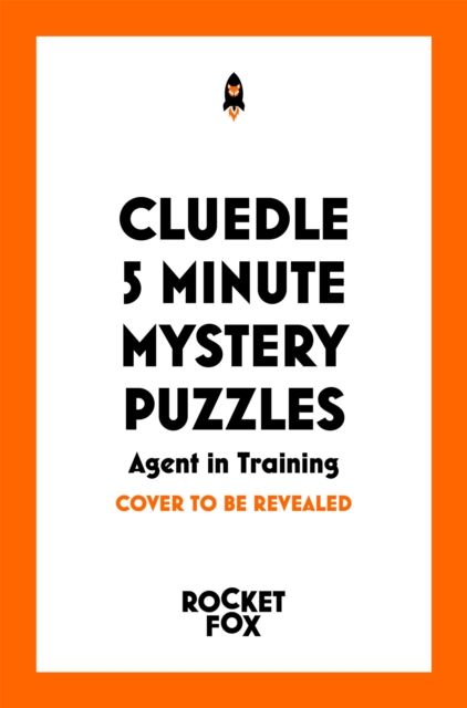 Cluedle - 5 Minute Mystery Puzzles: Agent in Training