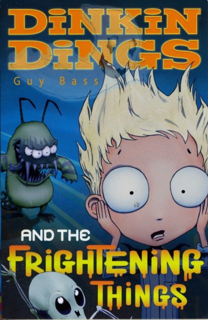 Dinkin Dings : and the Frightening Things