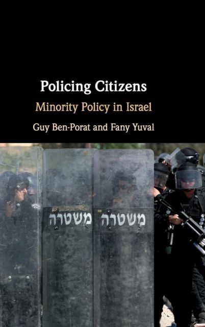 Forsidebilde av Policing Citizens : Minority Policy in Israel