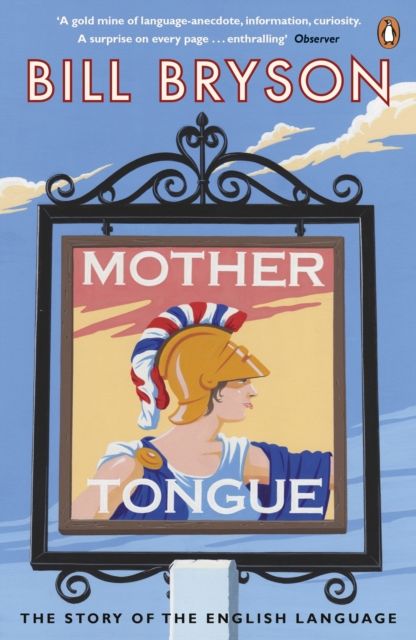 Mother tongue : the story of the English language