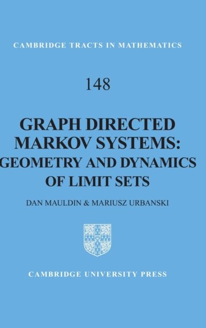 Graph Directed Markov Systems : Geometry and Dynamics of Limit Sets