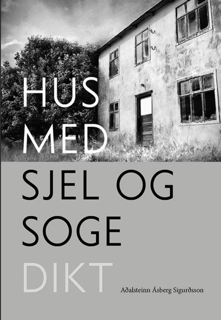 Hus med sjel og soge : dikt