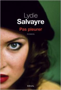 Pas pleurer : roman