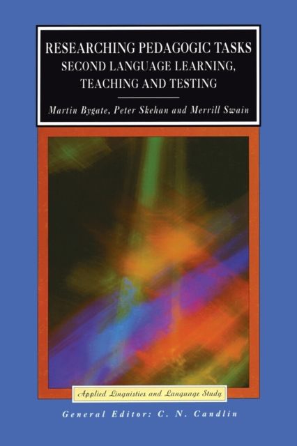 Researching Pedagogic Tasks : Second Language Learning, Teaching, and Testing