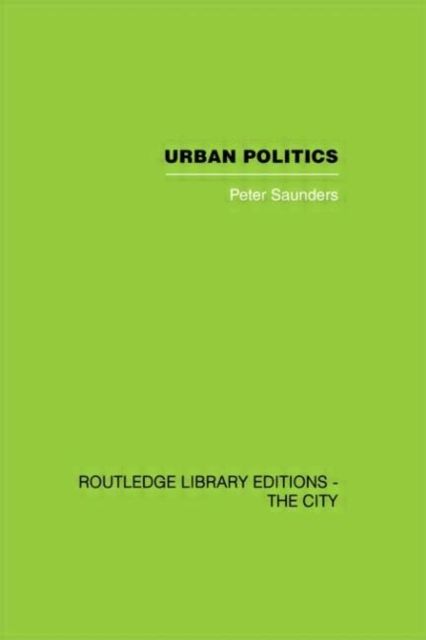 Urban Politics : A Sociological Interpretation