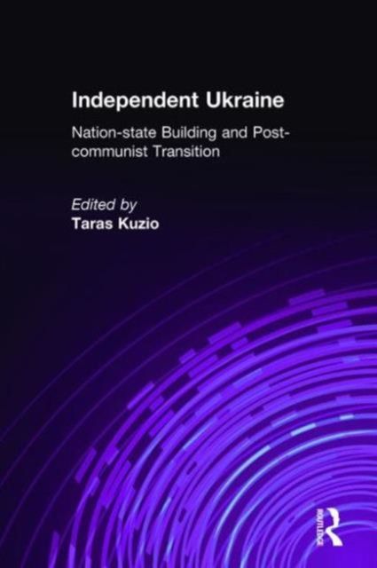 Contemporary Ukraine : Dynamics of Post-Soviet Transformation