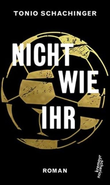 Nicht wie ihr : Roman
