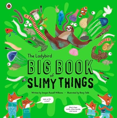The Ladybird Big Book of Slimy Things