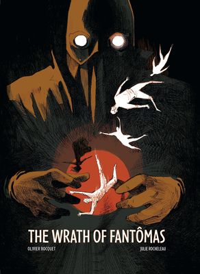 The wrath of Fantômas