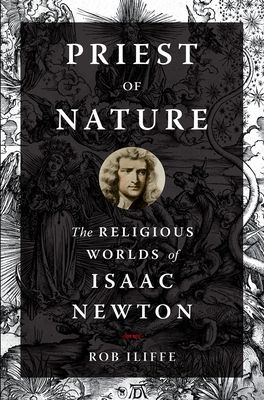 Forsidebilde av Priest of Nature : The Religious Worlds of Isaac Newton