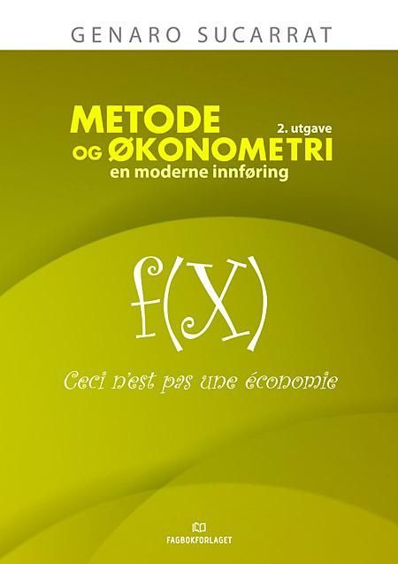 Metode og økonometri : en moderne innføring