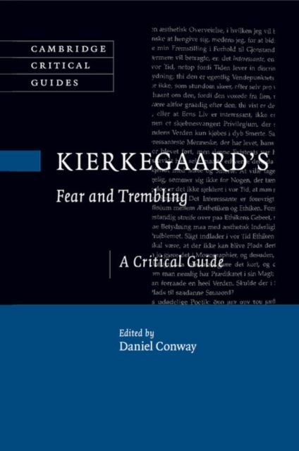 Kierkegaard's Fear and Trembling : A Critical Guide