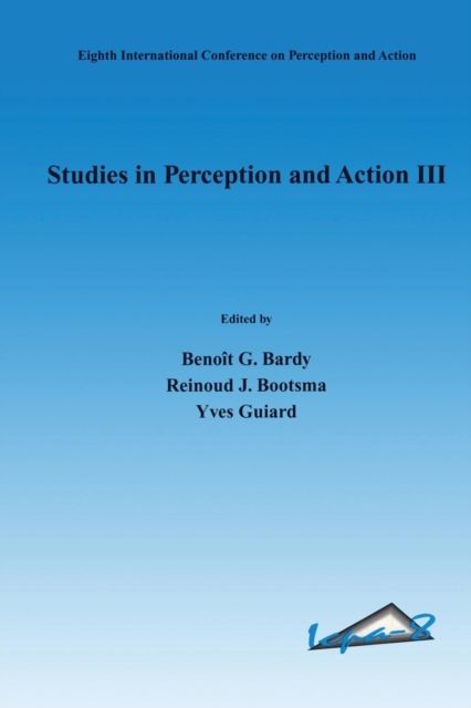 Studies in Perception and Action III