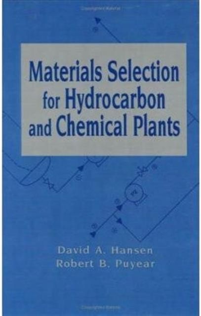 Forsidebilde av Materials Selection for Hydrocarbon and Chemical Plants