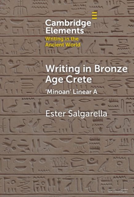Writing in Bronze Age Crete : ‘Minoan' Linear A