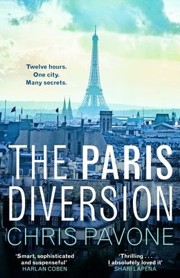 The Paris Diversion : ‘Thrilling.’ SHARI LAPENA