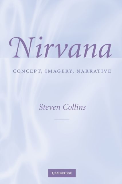 Nirvana : Concept, Imagery, Narrative