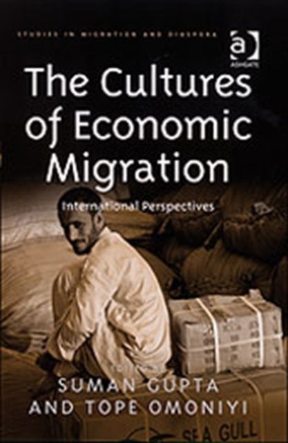 The Cultures of Economic Migration : International Perspectives