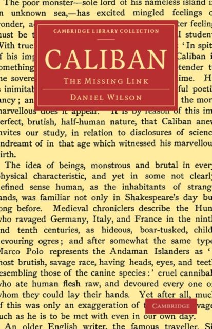 Caliban : The Missing Link