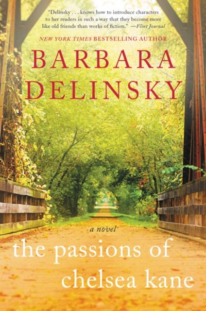 The Passions of Chelsea Kane : A Novel
