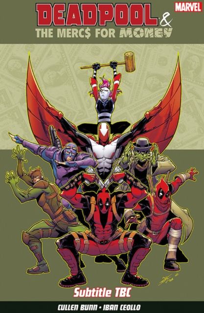 Deadpool & The Mercs for Money Vol. 1 : Mo' Mercs, Mo' Monkeys
