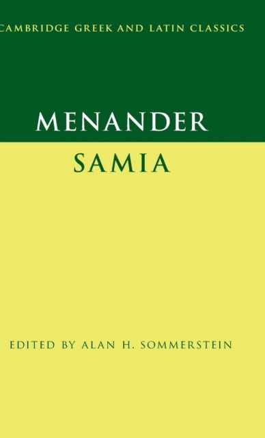 Menander: Samia (The Woman from Samos)