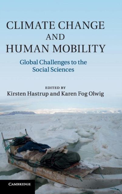 Forsidebilde av Climate Change and Human Mobility : Global Challenges to the Social Sciences